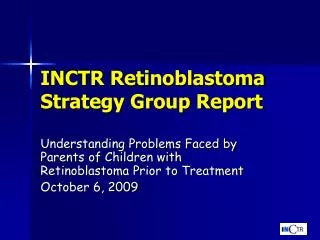 INCTR Retinoblastoma Strategy Group Report