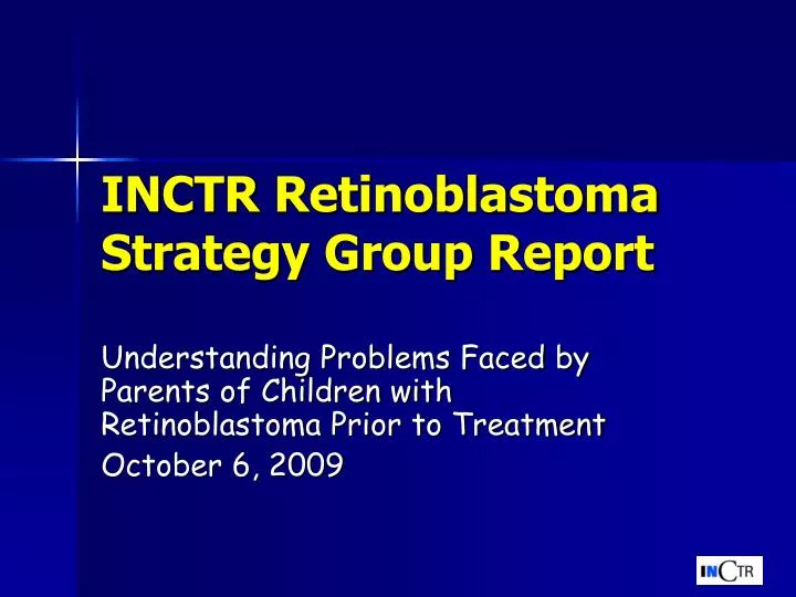 inctr retinoblastoma strategy group report