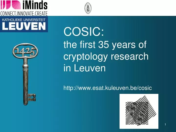 cosic the first 35 years of cryptology research in leuven http www esat kuleuven be cosic