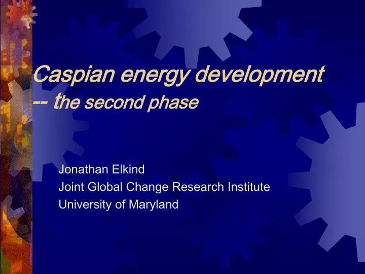 caspian energy development t he second phase
