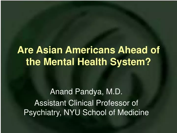 are asian americans ahead of the mental health system