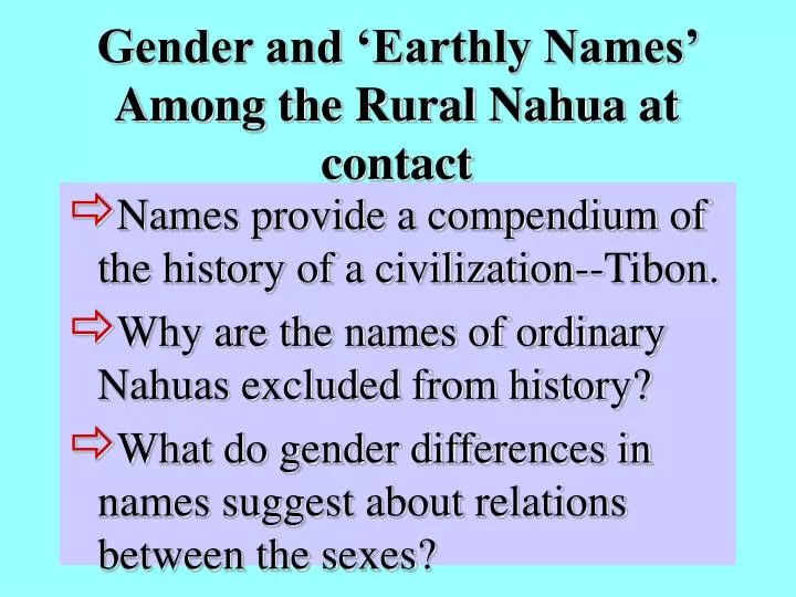 gender and earthly names among the rural nahua at contact