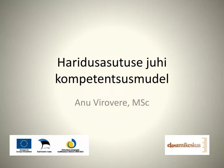 haridusasutuse juhi kompetentsusmudel