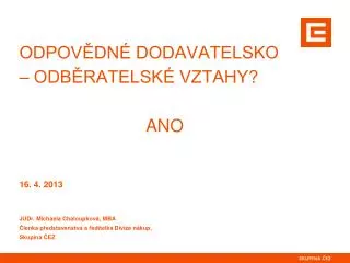 odpov dn dodavatelsko odb ratelsk vztahy ano