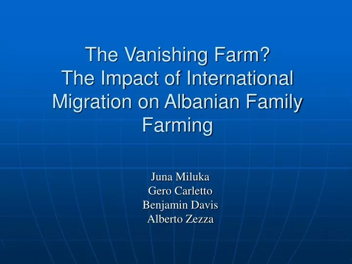 the vanishing farm the impact of international migration on albanian family farming