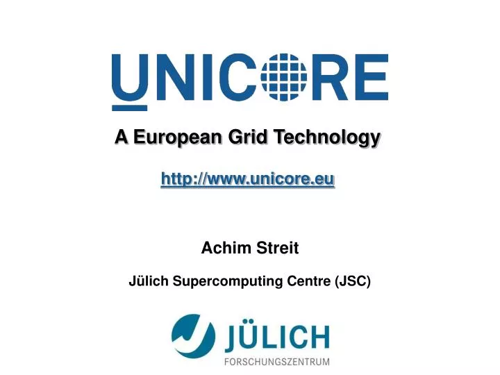 achim streit j lich supercomputing centre jsc