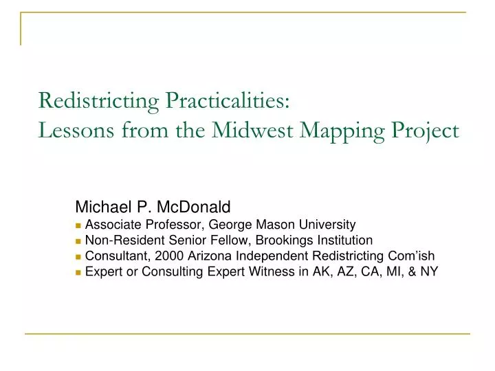 redistricting practicalities lessons from the midwest mapping project