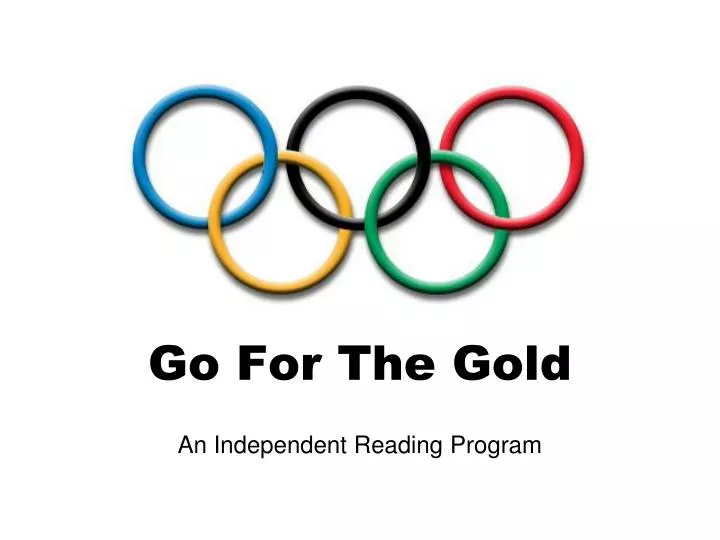 go for the gold