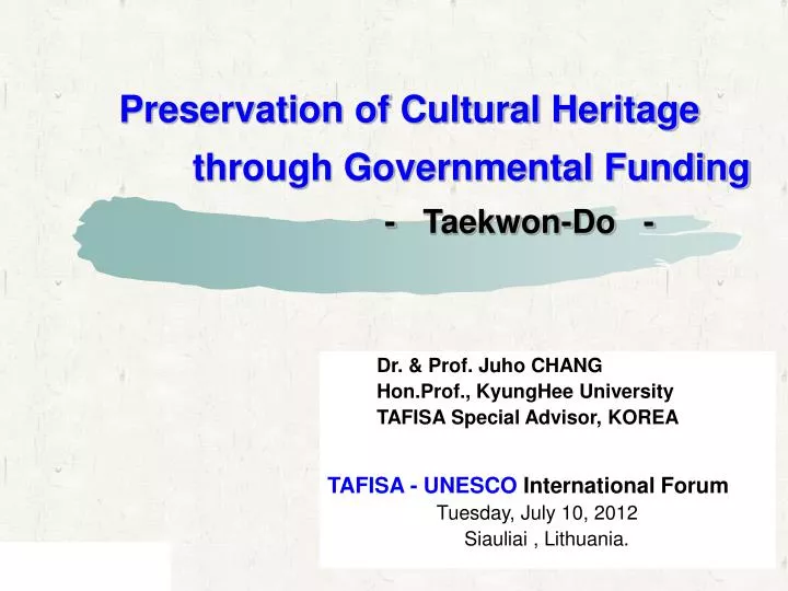 preservation of cultural heritage through governmental funding taekwon do