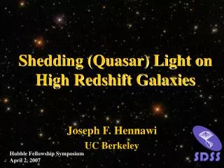 Shedding (Quasar) Light on High Redshift Galaxies