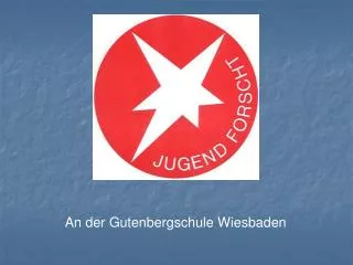 An der Gutenbergschule Wiesbaden