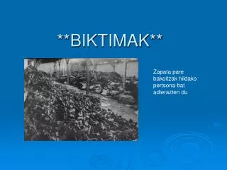 biktimak
