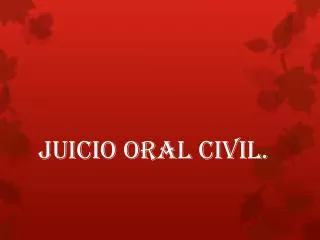 juicio oral civil