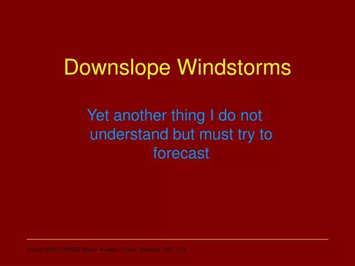 downslope windstorms