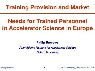 Training Provision and Market Needs for Trained Personnel in Accelerator Science in Europe