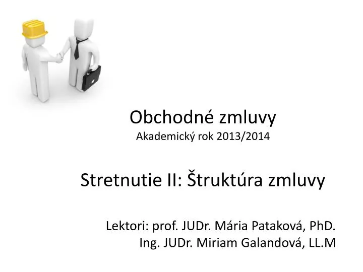 obchodn zmluvy akademick rok 2013 2014 stretnutie ii trukt ra zmluvy