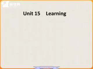 unit 15 learning