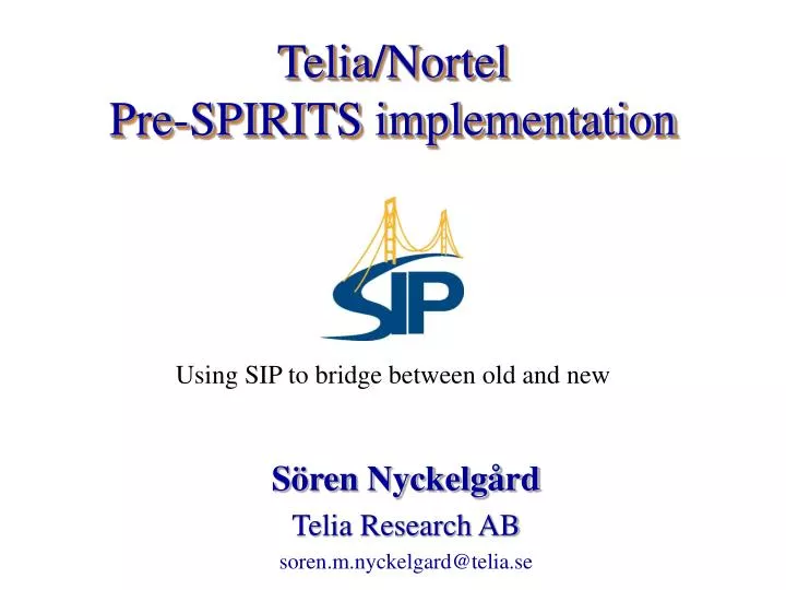 telia nortel pre spirits implementation