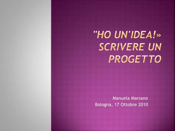 ho un idea scrivere un progetto