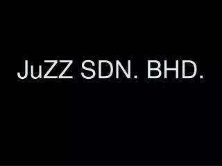 JuZZ SDN. BHD.