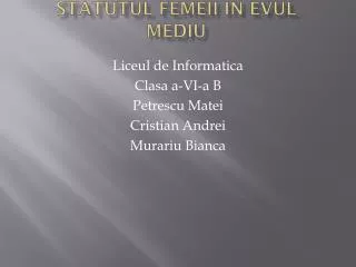 statutul femeii in evul mediu