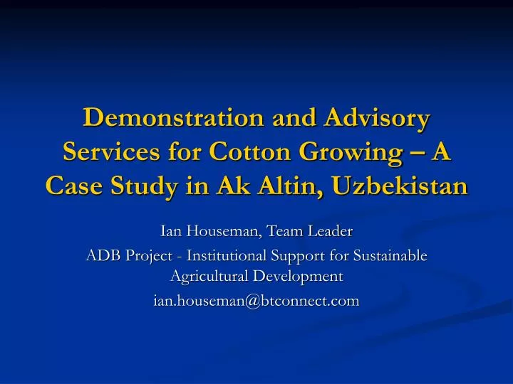 demonstration and advisory services for cotton growing a case study in ak altin uzbekistan