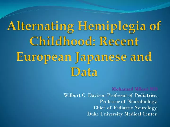 alternating hemiplegia of childhood recent european japanese and data