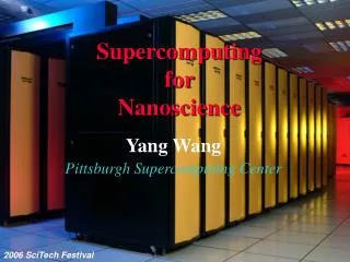 Supercomputing for Nanoscience