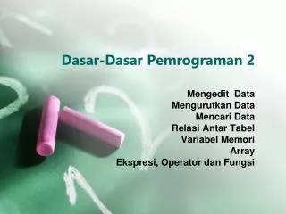 dasar dasar pemrograman 2