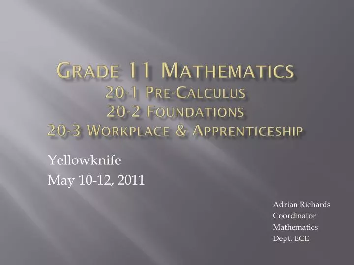 grade 11 mathematics 20 1 pre calculus 20 2 foundations 20 3 workplace apprenticeship