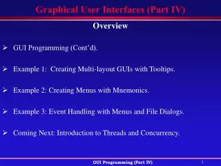 Graphical User Interfaces (Part IV)