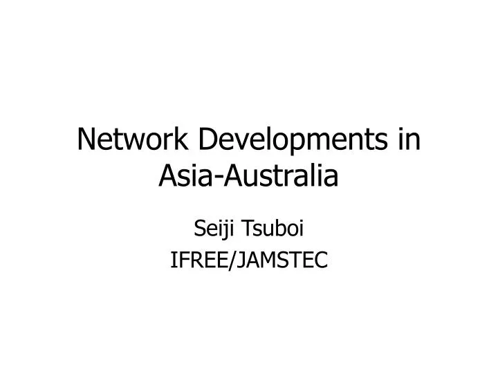 network developments in asia australia