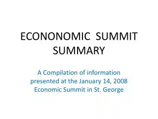 ECONONOMIC SUMMIT SUMMARY