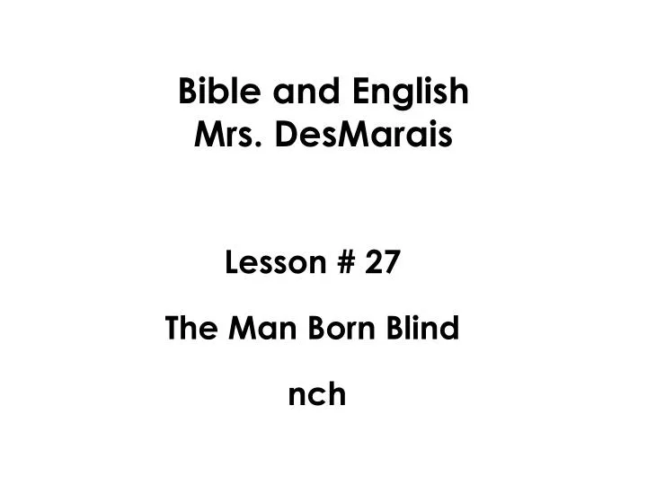 bible and english mrs desmarais