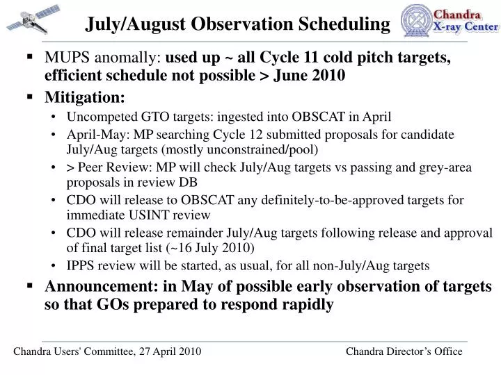 july august observation scheduling