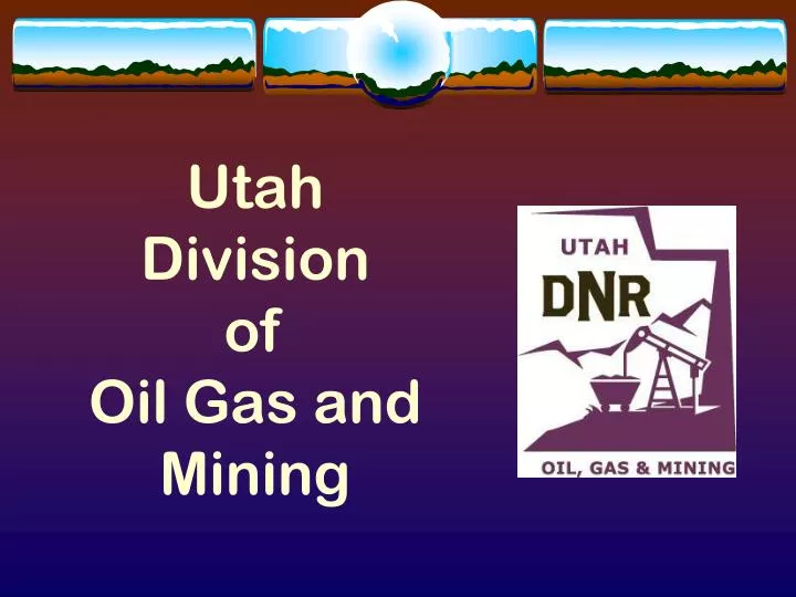 utah division of oil gas and mining