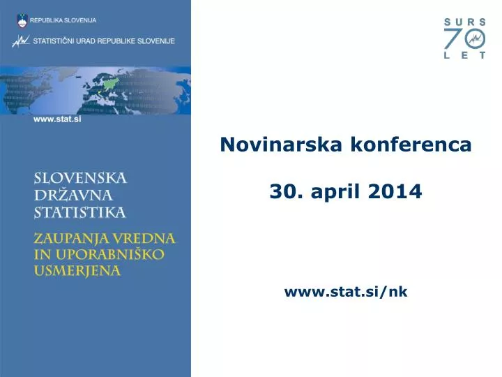 novinarska konferenca 30 april 2014 www stat si nk