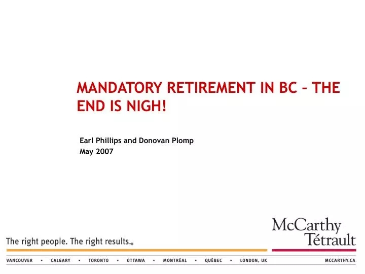 mandatory retirement in bc the end is nigh
