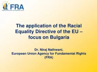 The European Union Agency for Fundamnetal Rights