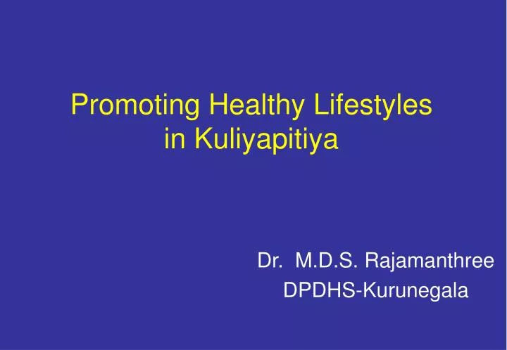 promoting healthy lifestyles in kuliyapitiya