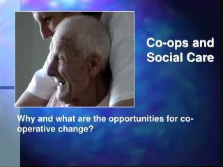Co-ops and Social Care