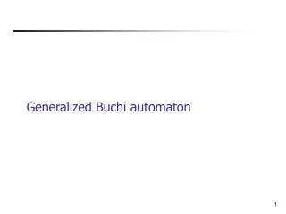 Generalized Buchi automaton