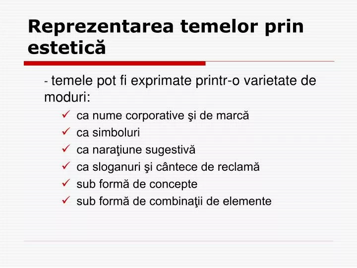 reprezentarea temelor prin estetic