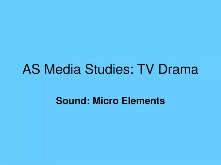 as media studies tv drama