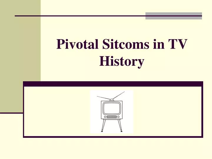 pivotal sitcoms in tv history