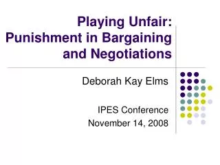 Playing Unfair: Punishment in Bargaining and Negotiations