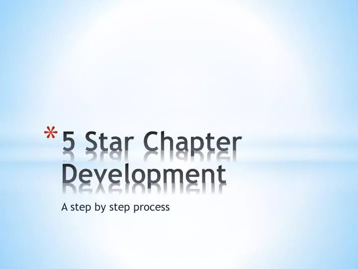 5 star chapter development