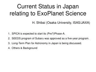 Current Status in Japan relating to ExoPlanet Science