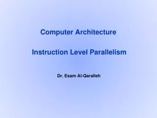 computer architecture instruction level parallelism