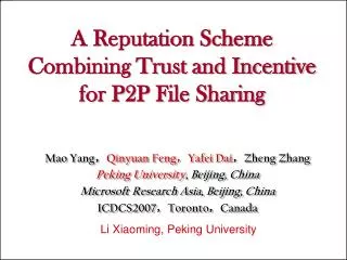 A Reputation Scheme Combining Trust and Incentive for P2P File Sharing